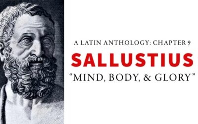 Chapter 9 – Sallustius: Mind, Body, & Glory